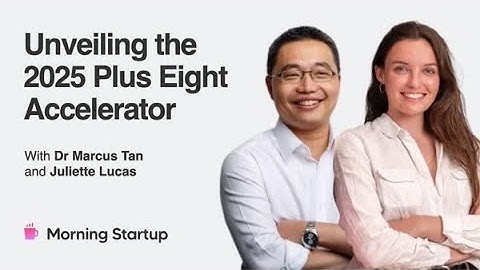 Unveiling the 2025 Accelerator with this year’s Plus Eight team