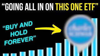 If I Had To Buy & Hold ONLY 1 ETF FOREVER... It Would Be This!