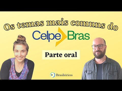 OS TEMAS MAIS COMUNS DA PARTE ORAL DO CELPE-BRAS (Descomplicando com Fernando) | Brasileirices