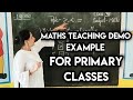 Demo Example for primary fresher teacher's|| Maths Demo for primary  classes