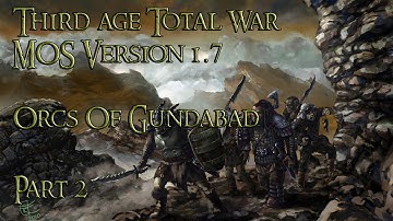 Third Age Total War MOS 1.7 - Walkthrough Part 2 - Orcs Of Gundabad [Dansk/Danish]