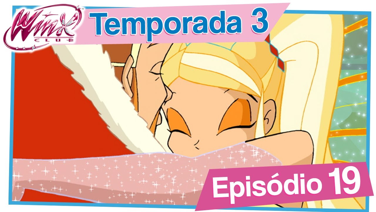 Winx Club - Temporada 3 Episódio 19 - No último momento [EPISÓDIO COMPLETO]