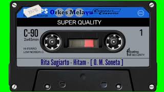 Rita Sugiarto - Hitam - O. M. Soneta 