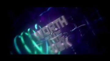 Intro #9 | WorthTheRisk Intro | by ParadoxArtz