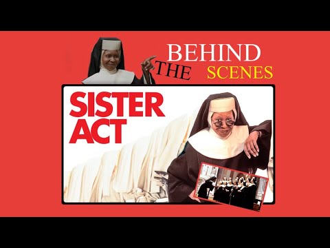 SISTER ACT BEHIND THE SCENES