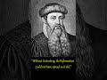 best quotes by Johannes Gutenberg part 3 #quotes #usa #lifequotes #viral #shorts #history