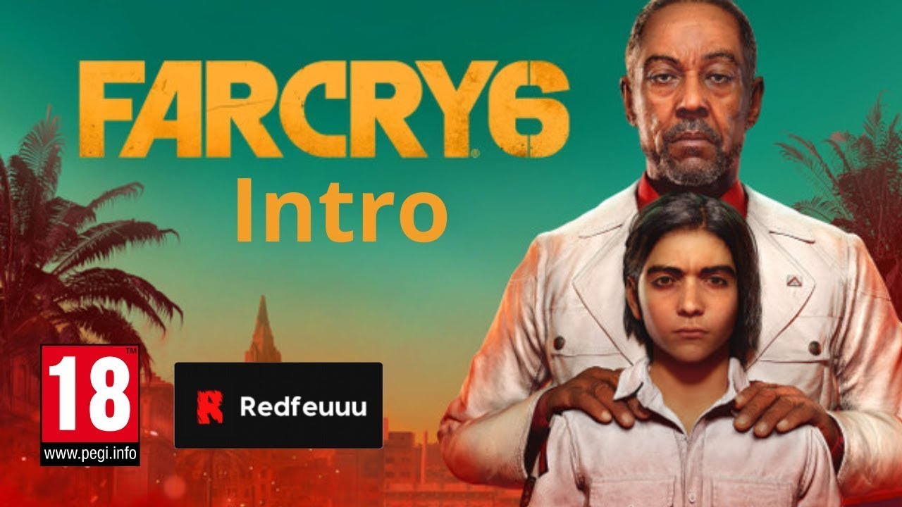 FarCry®6 INTRO | 4K 60FPS Ultra HD (No Commentary) 1080p 