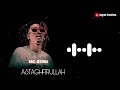 mc stan || astaghfirullah ringtone || instrumental  ringtone download  || magnet  creation Mp3 Song