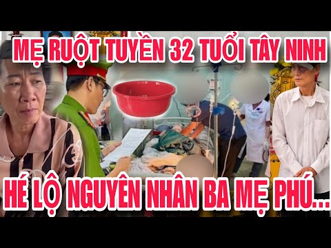 Vụ Cái Thau Đỏ! Mẹ Tuyền 32t Tây Ninh Hé Lộ Sự Thật Động Trời Ba Mẹ Phú...