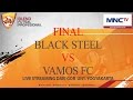 BLACKSTEEL VS VAMOS FC (5-3) - Grand Final  Blend Futsal Profesional (MEN) [FULL]