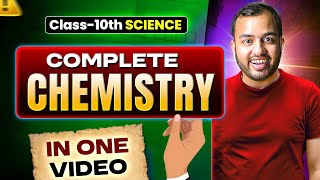 Complete Chemistry In 5 Hour Cl 10 Science Board Exam Most Important Questions Alakh Sir