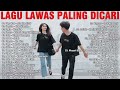 LAGU LAWAS PALING DICARI    Kumpulan Lagu Nostalgia Paling Populer Tahun 80   90   2000an