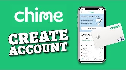 How to Create Account in Chime App 2025?