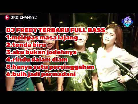 DJ FREDY TERBARU 2022 full bass MELEPAS LAJANG