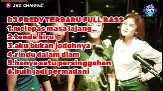 DJ FREDY TERBARU 2022 full bass MELEPAS LAJANG