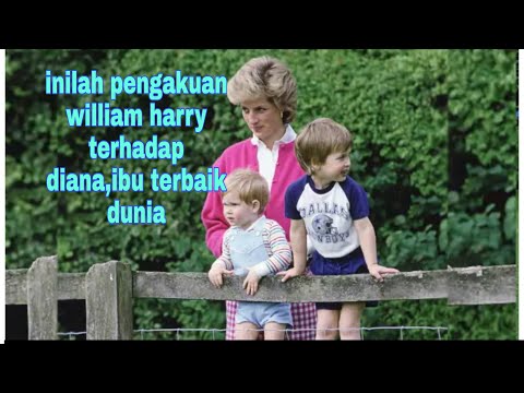 Video: Apa Yang Diwarisi Pangeran Inggris Dari Ibu Mereka