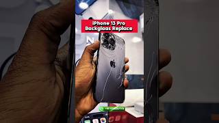 iPhone 13 Pro Backglass Replace 🔥 | Like New Finish | CN Cares #shorts