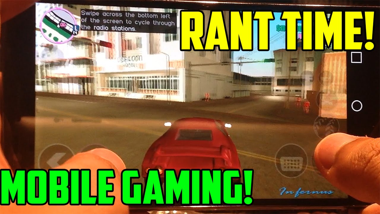 RANT TIME! - MOBILE GAMING TAKEOVER!?! (LG G4 Test!)
