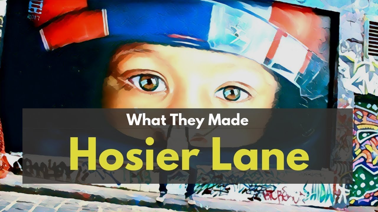 What They Made - Hosier Lane - Melbourne Street Art