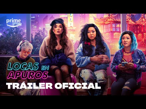 Locas en apuros - Tráiler oficial | Prime Video España