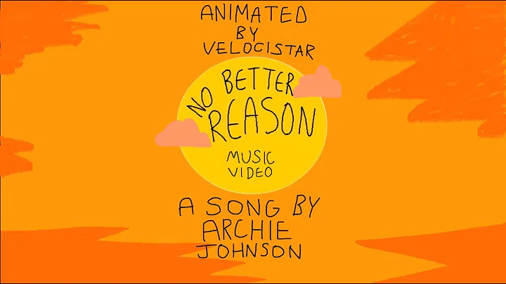 No Better Reason by Archie Johnson (Original - ani...