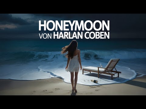 Honeymoon von Harlan Coben Hörbuch