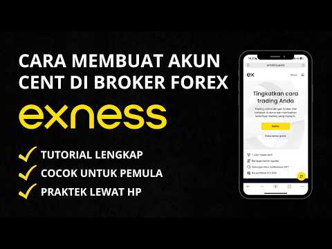 Cara Buat Akun Cent di Exness 2026 | Tutorial Lengkap untuk Pemula