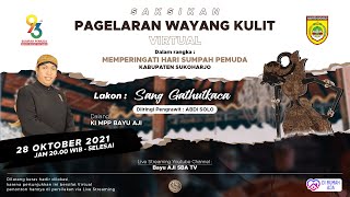 LIVE WAYANG KULIT KI MPP BAYU AJI 'SANG GATHOTKACA' | MEMPERINGATI HARI SUMPAH PEMUDA KAB SUKOHARJO