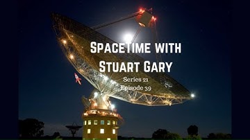 New search for extra-terrestrial intelligence | Space Time w Stuart Gary S21E39 | Astronomy Podcast
