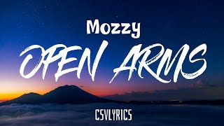 Mozzy - Open Arms (Lyrics)