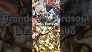 Branded Swordsoul 1 card combo tutorial post Burst Protocol (BPRO) 2026 TCG Yugioh