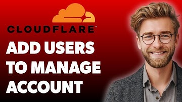 How To Add Users To Manage Cloudflare Account [2025 Guide]