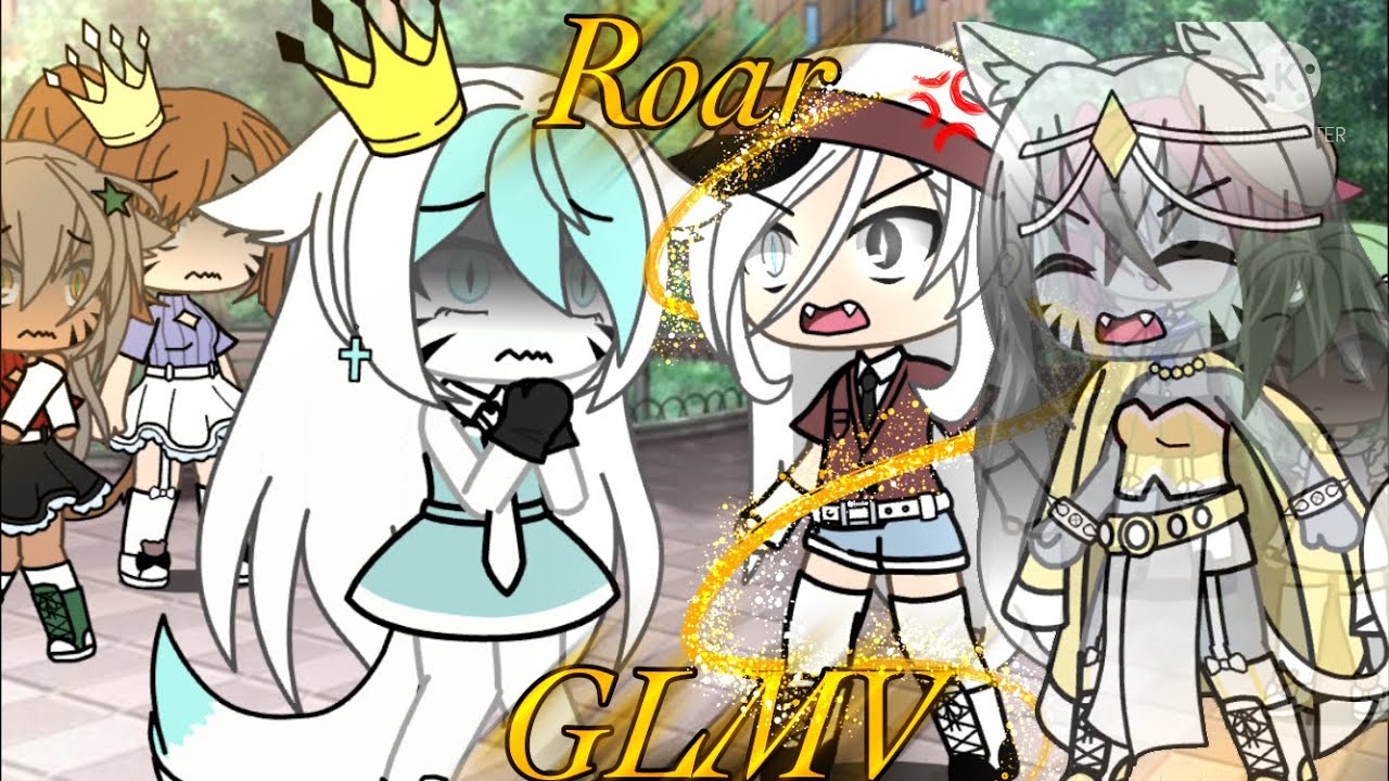 🦁[Roar] //Gacha life// \\music video// ||GLMV|| 🦁