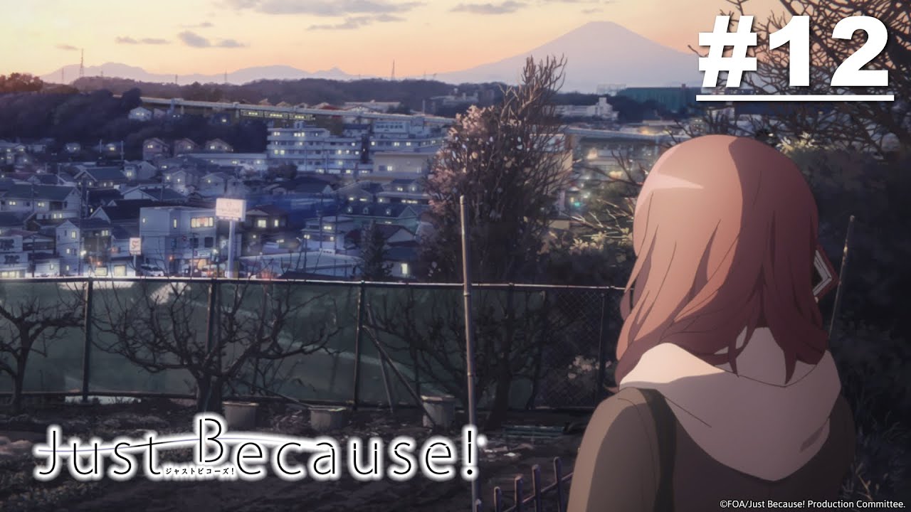 Just Because! จัสต์บีคอส! - ตอนที่ 12 [ซับไทย]