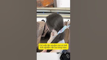 Màu tóc nâu lạnh nhuộm 1 lần, đẹp 3 tông  #lamdep #videoshort #viral