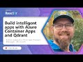 Build intelligent apps with Azure Container Apps and Qdrant Mp3 Song