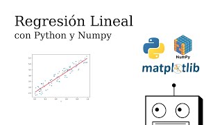¿Qué es la Regresión Lineal  | Implementación con Python y Numpy