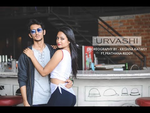 Urvashi - YO YO Honey Singh | Krishna Katwey | FT. Prarthana Reddy