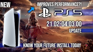 New PS5 Update Improves Performance Version 21.02-04.03.00 Firmware 🎮 PlayStation 5 News 2021