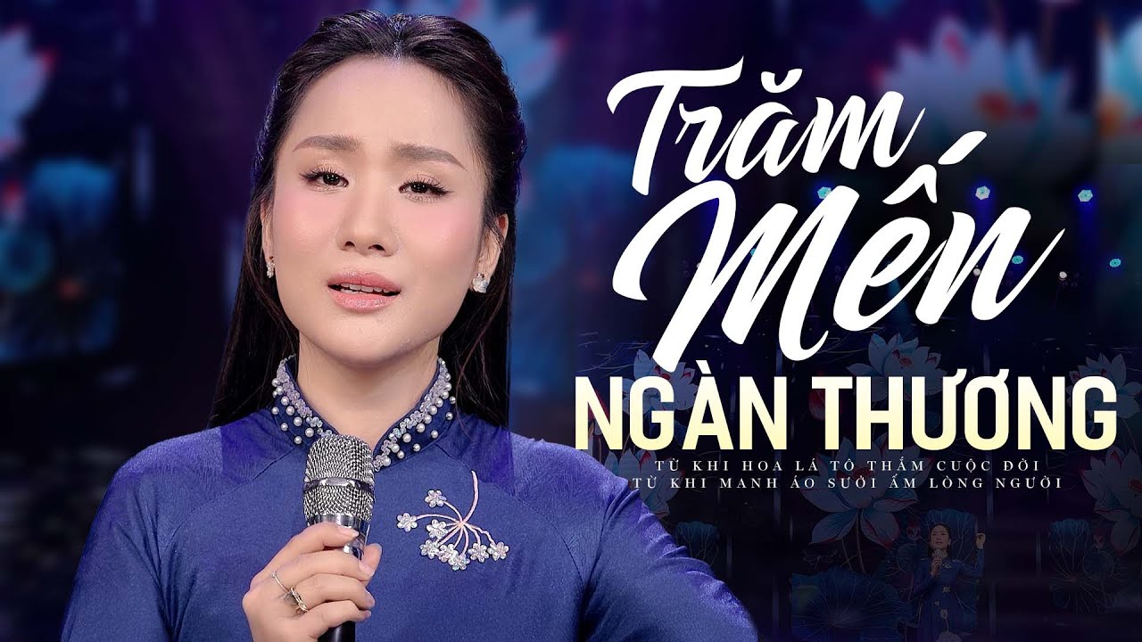 TRĂM MẾN NGÀN THƯƠNG - HỒ PHƯƠNG LIÊN | MV OFFICIAL