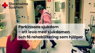 Leva med Parkinsons sjukdom – diagnos och rehabilitering