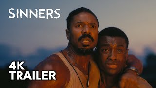 SINNERS (2025) - Official Trailer [4K]