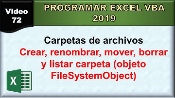 72 excel vba 2019: carpetas de windows (crear, mover, borrar)