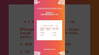 Soal Olimpiade Matematika SD/MI Level 2 Untuk Kelas 3-4! #soalolimpiadematematika #matematikasd Soal Olimpiade Matematika SD/MI Level 2 Untuk Kelas 3-4! #soalolimpiadematematika #matematikasd