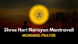 Morning Prayer | Shree Hari Narayan Mantravali (जय श्रीनिवास जय वेंकटेश्वर) w/Lyrics | Music Temple