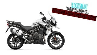 Triumph Tiger Explorer 1200 2012 -2022 Rad Guard fitting instructions
