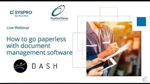 SYSPRO Document Management with Dash DDX