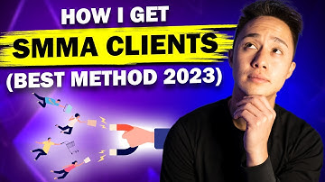 How I Get SMMA Clients Every Single Month (Best Method 2024)