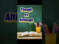 Although vs Though | Grammar tips | Common grammar errors | Common English mistakes | English Notes