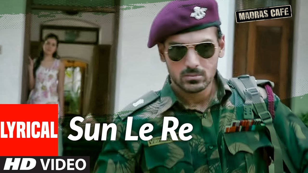 Sun Le Re Lyrical  Madras Cafe  John Abraham Nargis Fakhri  Papon  Shantanu Moitra